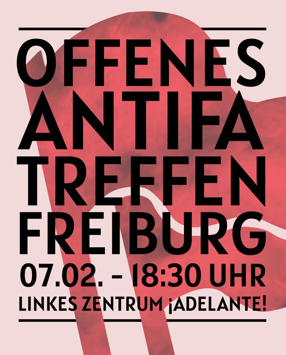 antifafreiburg's tweet image. Kommt heute zum Offenes Antifa Treffen! Dieses Mal geht’s u.a. nochmal um unseren antifaschistischen Wahlkampf, um die AfD-Veranstaltung am kommenden Montag, um den letzten Protest in Waldkirch und um kommende Soliaktionen. Bringt gerne auch eigene Themen und Ideen mit!