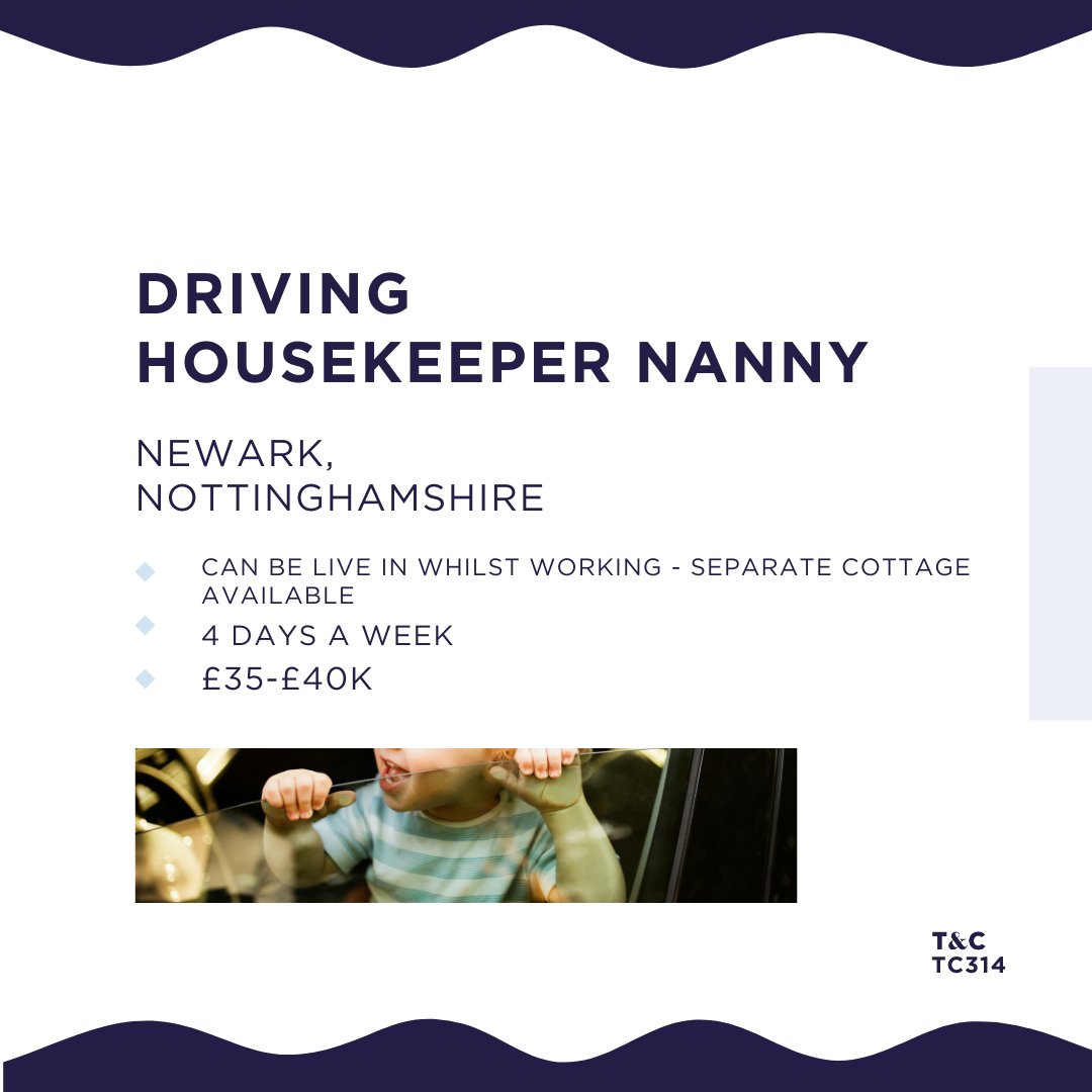 tandcstaff's tweet image. Nanny and Housekeeper? See below for the details to this role:
&amp;gt; 4 days a week
&amp;gt; £35-£40K
&amp;gt; 8 hours a day
&amp;gt; Possible accommodation for live in work
&amp;gt; Occasional Proxy Parenting and Stay overs
#Nannyhousekeeper #Instananny #jobopportunities #UK #newark #expereincednanny