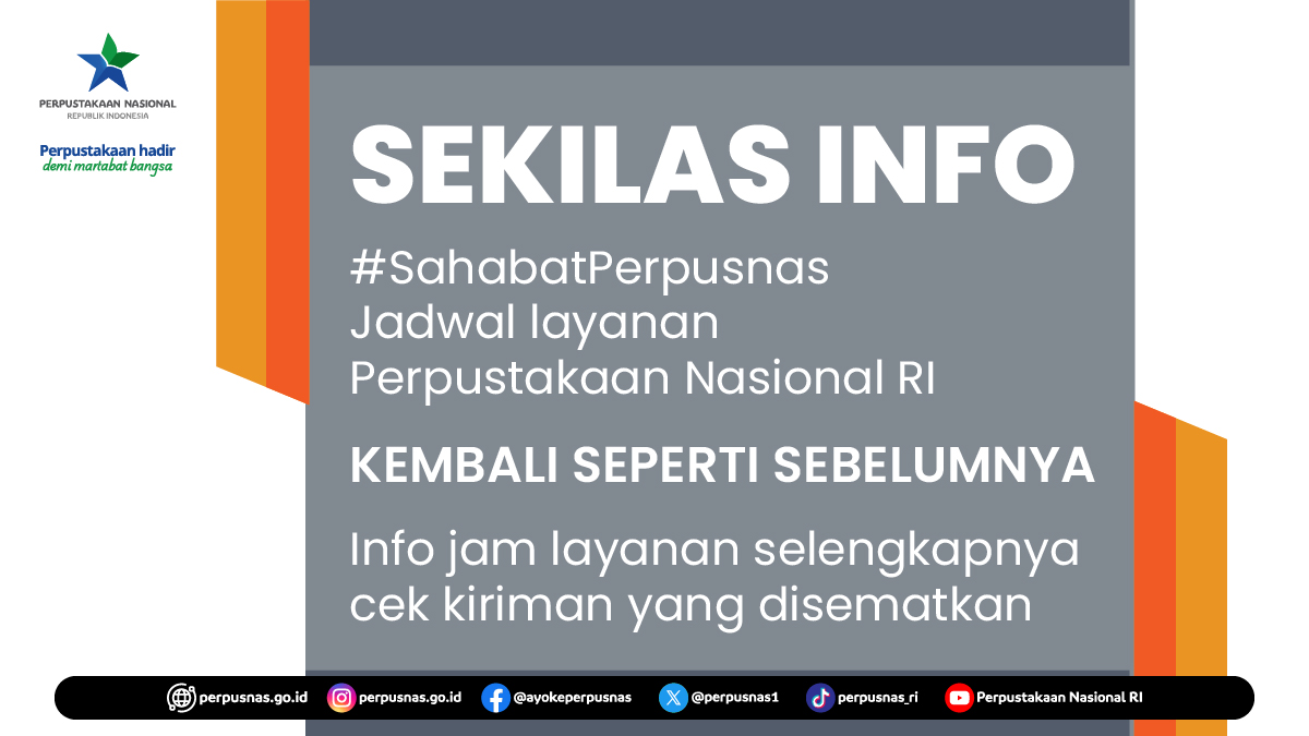 perpusnas1's tweet photo. Sekilas Info untuk #SahabatPerpusnas
Jadwal layanan Perpusnas kembali seperti sebelumnya.

Untuk jadwal layanan mohon cek postingan yang kami sematkan atau cek bio profile kami.
Terima kasih. https://t.co/VJU0oH540v