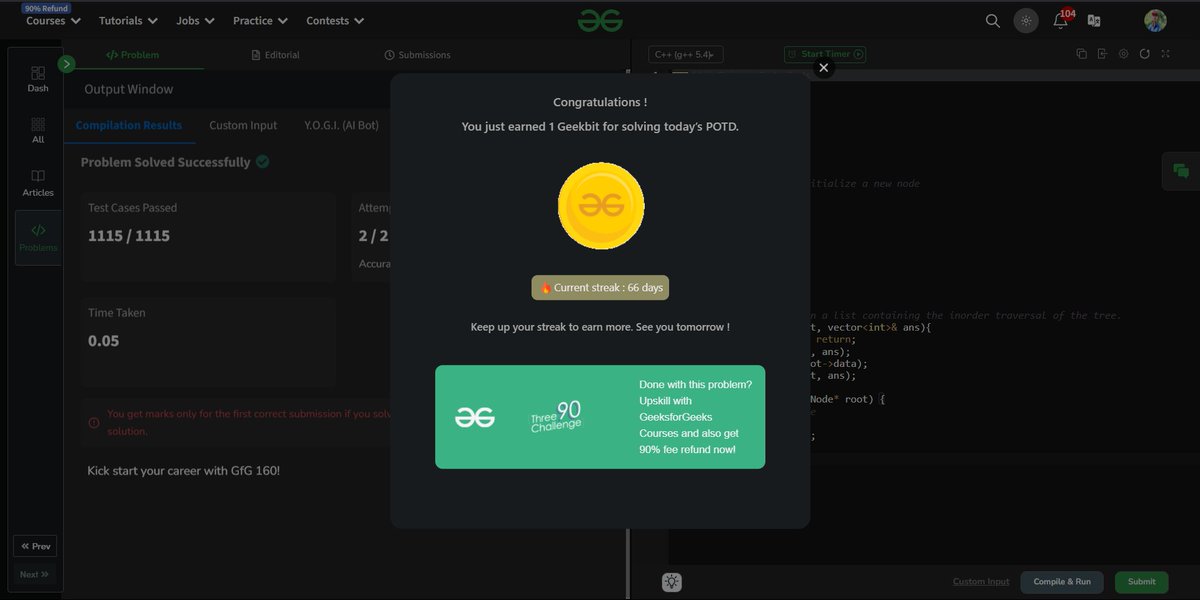 khushalmajoka's tweet image. Day 85 of #geekstreak2024

🔹 Inorder Traversal
🔹 Approach: Recursion
🔹 TC: O(N), SC: O(N) (Aux Stack)
🔹 Left → Root → Right

#gfg160 #BinaryTree #DSA