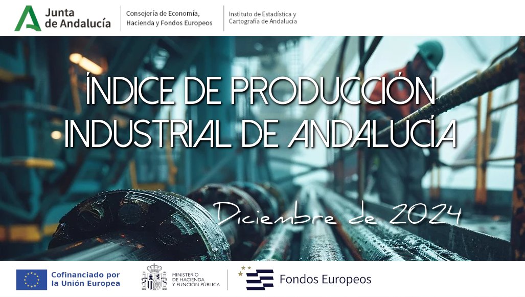 IECA_Andalucia's tweet photo. 🧑🏭Índice de Producción #Industrial de Andalucía correspondiente a diciembre de 2024
🏭Mide la oferta de bienes producidos mensualmente por la #industria andaluza
https://t.co/nMwgLluci2 #IPIAN #FEDER https://t.co/DxoTXSo6s1