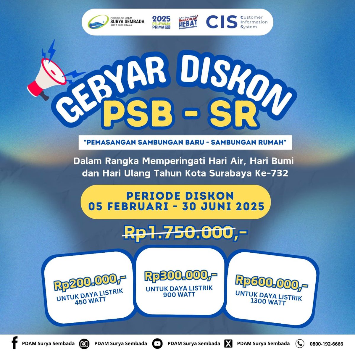 PDAMSurabaya's tweet photo. Halo #SobatAir, Diskon Pasang Baru PDAM Diperpanjang Rek!!! 

Dalam Rangka Memperingati Hari Air, Hari Bumi, dan Hari Ulang Tahun Kota Surabaya Ke-732.

Periode pendaftaran 5 Februari s.d. 30 Juni 2025, biaya Pemasangan Sambungan Baru (PSB) Saluran Rumah (SR) dari harga normal sebesar Rp1.750.000,- Sobat Air bisa mendapat potongan diskon berdasarkan daya listrik.

Biaya Pasang Baru sesuai daya listrik setelah diskon menjadi:
- Daya listrik 450 Watt: sebesar Rp200.000,00
- Daya listrik 900 Watt: sebesar Rp300.000,00
- Daya listrik 1.300 Watt: sebesar Rp600.000,00

Diskon biaya Pemasangan Sambungan Baru Saluran Rumah berlaku untuk semua kelompok pelanggan rumah tangga, termasuk di kawasan Real Estate, sosial umum, sosial khusus, ruko, kos, dan usaha.
Persil yang digunakan untuk ruko dan kos akan dikenakan Biaya Sarana Investasi (BSI), apabila jaringan yang sudah ada di depan persil merupakan program pre-financing Perumda Air Minum Surya Sembada Kota Surabaya.

Informasi lebih lanjut hubungi:
- Call Center: 0800-192-6666
- WA Center: 081-2331-6666
- Website: https://t.co/cvnneF1KHa
- Aplikasi: “CIS PDAM Surya Sembada” (playstore/appstore)

Tunggu apa lagi Sobat Air.
Ayo buruan daftar Rek!!

#PerumdaAirMinumSuryaSembada
#PDAMSurabaya
#PDAMSuryaSembada
#PDAMSuryaSembadaSurabaya
#BeritaPDAMSBY
#PelayananPDAMSBY
#diskonpasangbarupdamsby