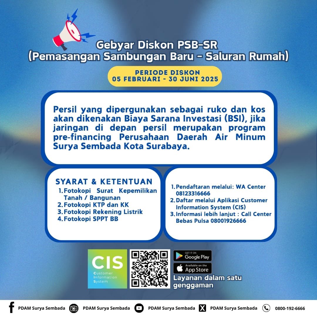 PDAMSurabaya's tweet photo. Halo #SobatAir, Diskon Pasang Baru PDAM Diperpanjang Rek!!! 

Dalam Rangka Memperingati Hari Air, Hari Bumi, dan Hari Ulang Tahun Kota Surabaya Ke-732.

Periode pendaftaran 5 Februari s.d. 30 Juni 2025, biaya Pemasangan Sambungan Baru (PSB) Saluran Rumah (SR) dari harga normal sebesar Rp1.750.000,- Sobat Air bisa mendapat potongan diskon berdasarkan daya listrik.

Biaya Pasang Baru sesuai daya listrik setelah diskon menjadi:
- Daya listrik 450 Watt: sebesar Rp200.000,00
- Daya listrik 900 Watt: sebesar Rp300.000,00
- Daya listrik 1.300 Watt: sebesar Rp600.000,00

Diskon biaya Pemasangan Sambungan Baru Saluran Rumah berlaku untuk semua kelompok pelanggan rumah tangga, termasuk di kawasan Real Estate, sosial umum, sosial khusus, ruko, kos, dan usaha.
Persil yang digunakan untuk ruko dan kos akan dikenakan Biaya Sarana Investasi (BSI), apabila jaringan yang sudah ada di depan persil merupakan program pre-financing Perumda Air Minum Surya Sembada Kota Surabaya.

Informasi lebih lanjut hubungi:
- Call Center: 0800-192-6666
- WA Center: 081-2331-6666
- Website: https://t.co/cvnneF1KHa
- Aplikasi: “CIS PDAM Surya Sembada” (playstore/appstore)

Tunggu apa lagi Sobat Air.
Ayo buruan daftar Rek!!

#PerumdaAirMinumSuryaSembada
#PDAMSurabaya
#PDAMSuryaSembada
#PDAMSuryaSembadaSurabaya
#BeritaPDAMSBY
#PelayananPDAMSBY
#diskonpasangbarupdamsby