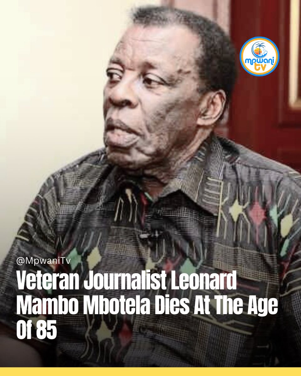 mpwanitv's tweet photo. BREAKING NEWS: Legendary media personality Leonard Mambo Mbotela has passed away at 9:30 AM today.
Known for his iconic KBC show Je, Huu Ni Ungwana?, Mbotela was a household name in Kenyan journalism for over five decades. May he rest in peace. ποΈ #RIPMbotela https://t.co/Uir3wdBDnr