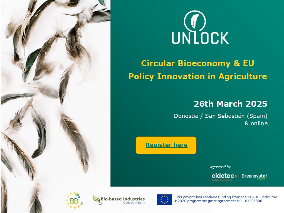 🪶UNLOCK Final Conference - Circular Bioeconomy &amp; EU Policy Innovation in Agriculture

📆26th March
📍Hotel Arima,San Sebastian  or 💻online.

Registrations👉docs.google.com/forms/d/e/1FAI…

#CidetecSurfaceEngineering #SkinOfThings #CIDETEC #UNLOCK #Bioeconomy