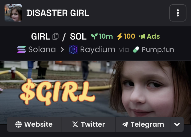 DisasterGirlMem's tweet photo. $GIRL is live on Dexscreener

- 100x Boosted
- Ads started

https://t.co/yKriftUn1K https://t.co/eIsryb4vcM