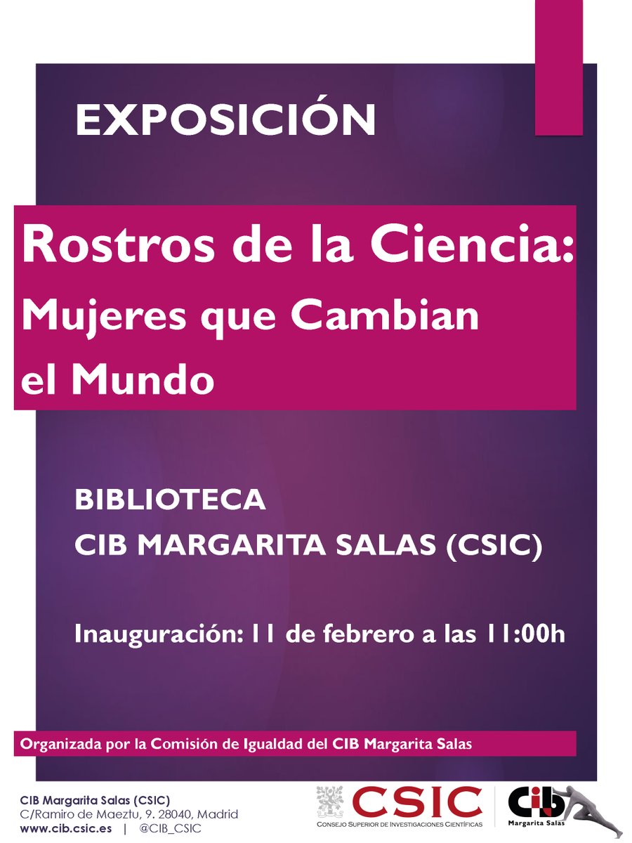 Exposición "Rostros de la Ciencia: Mujeres que Cambian el mundo", en la <a href="/bibliotecacib/">Biblioteca CIB Margarita Salas (CSIC)</a>. Se inaugurará el 11 de febrero a las 11:00h y podrá visitarse hasta el 8 de marzo, Día de la Mujer.

cc: <a href="/CSIC/">CSIC</a> <a href="/CSICdivulga/">CSIC Divulga</a>