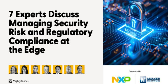 7 edge experts about security risk management, regulatory compliance, and strategies for meeting current and future requirements. <a href="/NXP/">NXP</a> <a href="/MouserElec/">Mouser Electronics</a> 

resources.mouser.com/manufacturer-e…