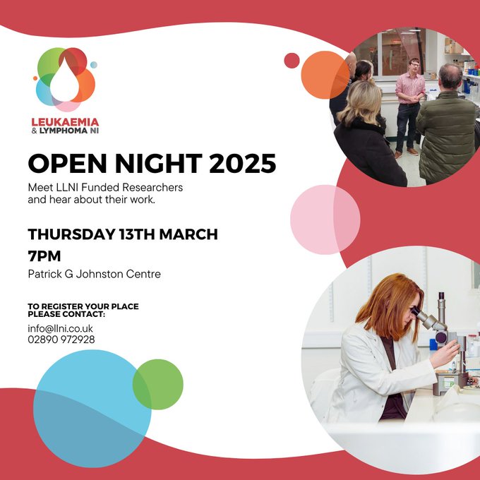 Leukaemia&LymphomaNI (@lal_ni) on Twitter photo Join us on Thursday 13th March for our Open Night in the <a href="/QubPGJCCR/">The Patrick G Johnston Centre for Cancer Research</a>.
It's an excellent opportunity for supporters to learn about the projects currently being funded by LLNI.
To register your place please email info@llni.co.uk
We look forward to seeing you there! Join us on Thursday 13th March for our Open Night in the <a href="/QubPGJCCR/">The Patrick G Johnston Centre for Cancer Research</a>.
It's an excellent opportunity for supporters to learn about the projects currently being funded by LLNI.
To register your place please email info@llni.co.uk
We look forward to seeing you there!