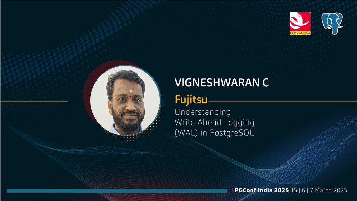 PostgreSQL India (@pgconfindia) on Twitter photo Vigneshwaran C from <a href="/FujitsuPostgres/">Fujitsu Postgres</a> will deliver a talk on "Understanding Write-Ahead Logging (WAL) in PostgreSQL" at <a href="/PGConfIndia/">PostgreSQL India</a>, the PostgreSQL conference. Register at pgconf.in to know more!
#PostgreSQL #OpenSource #PGConfIndia Vigneshwaran C from <a href="/FujitsuPostgres/">Fujitsu Postgres</a> will deliver a talk on "Understanding Write-Ahead Logging (WAL) in PostgreSQL" at <a href="/PGConfIndia/">PostgreSQL India</a>, the PostgreSQL conference. Register at pgconf.in to know more!
#PostgreSQL #OpenSource #PGConfIndia