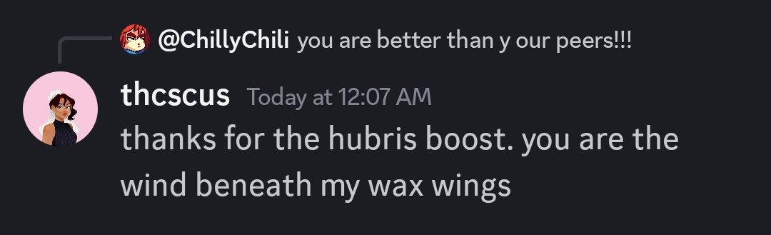 "you enable me" is out

"you are the wind beneath my wax wings" is in