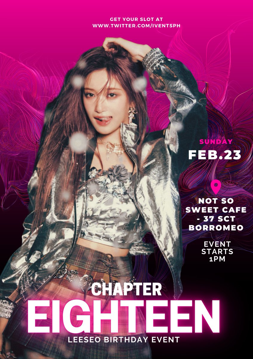 Chapter Eighteen: Leeseo Birthday Event by <a href="/IVEntsPH/">IVEnts PH</a> in collaboration with <a href="/leeseoph_/">LEESEO</a> 

Dives and Lushies! Secure your slot and celebrate with us this coming February 23 to celebrate Leeseo's 18th Birthday💕

See poster for more details🐯

forms.gle/1SnAn5ygNQprPC…