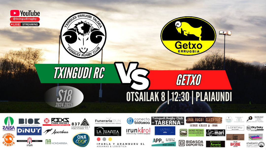 🏆 S18 Euskal Liga
🏉 TXINGUDI 🆚 GETXO
📆 2025.02.08 larunbata ⌚ 12:30
📺 youtube.com/@txingudirugby