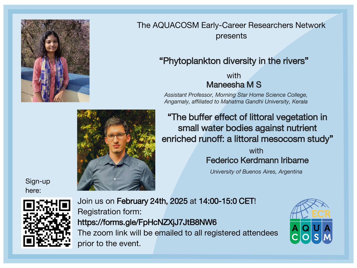 Join us on Feb 24, 2025 at 14:00–15:00 CET for online ECR event!
🌊Maneesha M S: “Phytoplankton Diversity in Rivers”
🌿Federico K Iribarne: “The Buffer Effect of Littoral Vegetation in Small Water Bodies Against Nutrient-Enriched Runoff”
👉Register now: shorturl.at/KMlCI