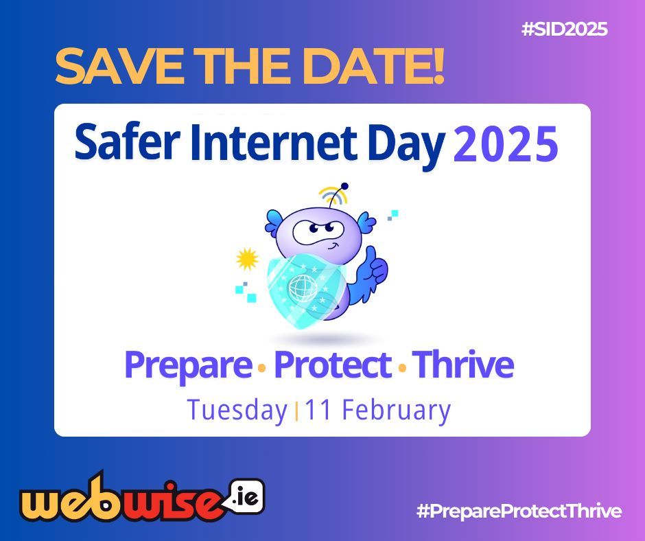 Prepare, Protect, Thrive.. In preparation for Safer Internet Day on the 11th of February check out these resources on Webwise buff.ly/3CscYmC #OideIreland #SID2025