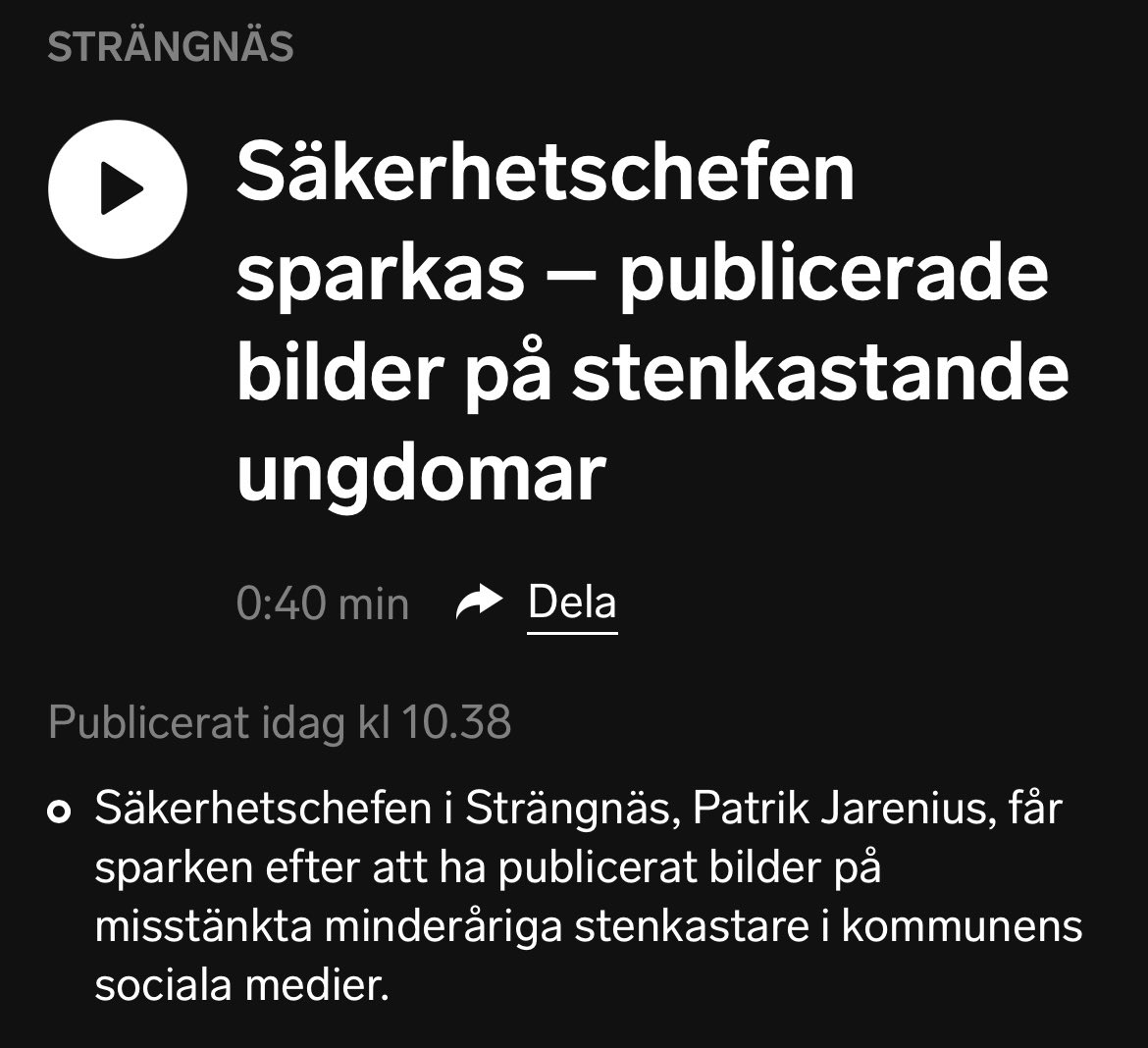 Säkerhetschefen i Strängnäs kommun fick sparken idag efter att ha publicerat bilder på maskerade stenkastare på sociala medier. 

För ett par dagar sedan sa rikspolischef Petra Lundh att alla har ett ansvar för att motverka kriminaliteten i samhället.

“Polisen gör vad de kan, nu