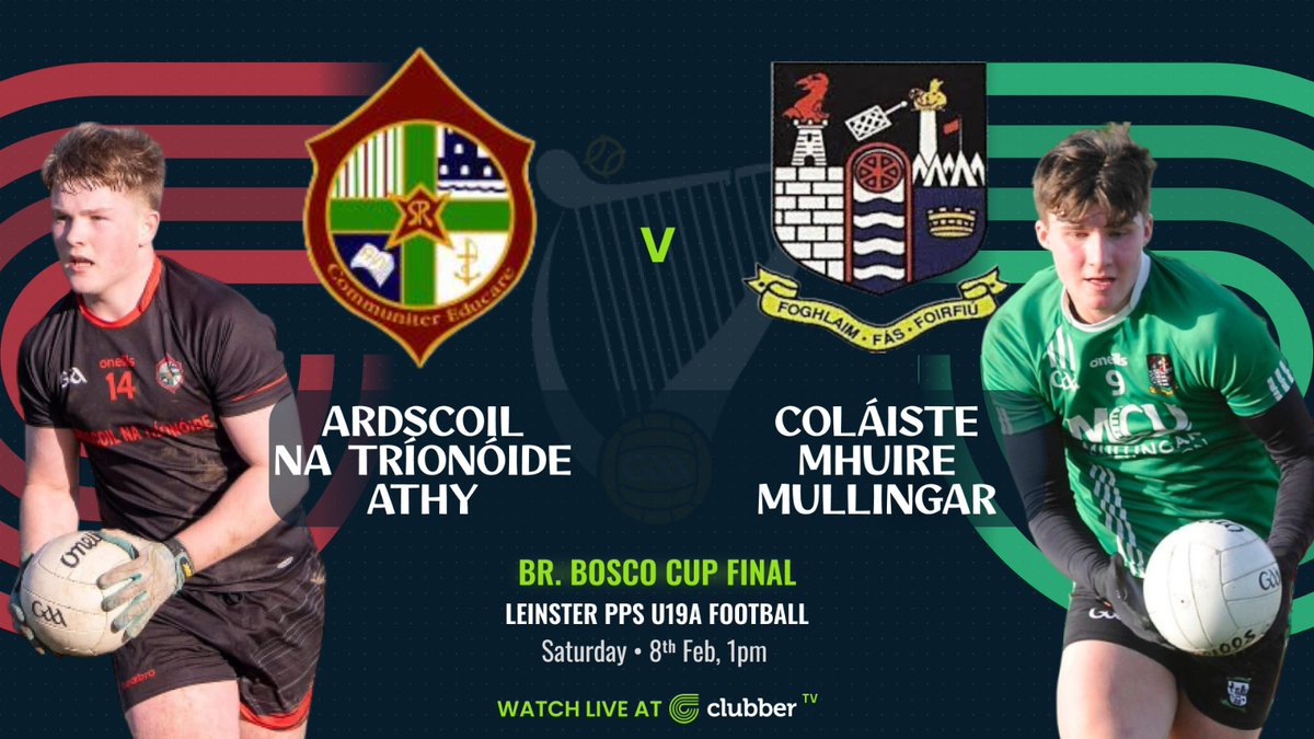 clubber's tweet photo. 🏆 The Br. Bosco Cup FINAL 🏆

🏐 @gaaleinster PPS U19A Football Final
🆚 @ArdscoilT vs @CbsMullingar
📅 Saturday, Feb 8th
🕒 1pm
📍 O'Connor Park

➡️ Watch it LIVE only on https://t.co/5VzgdFWKLS 🔗