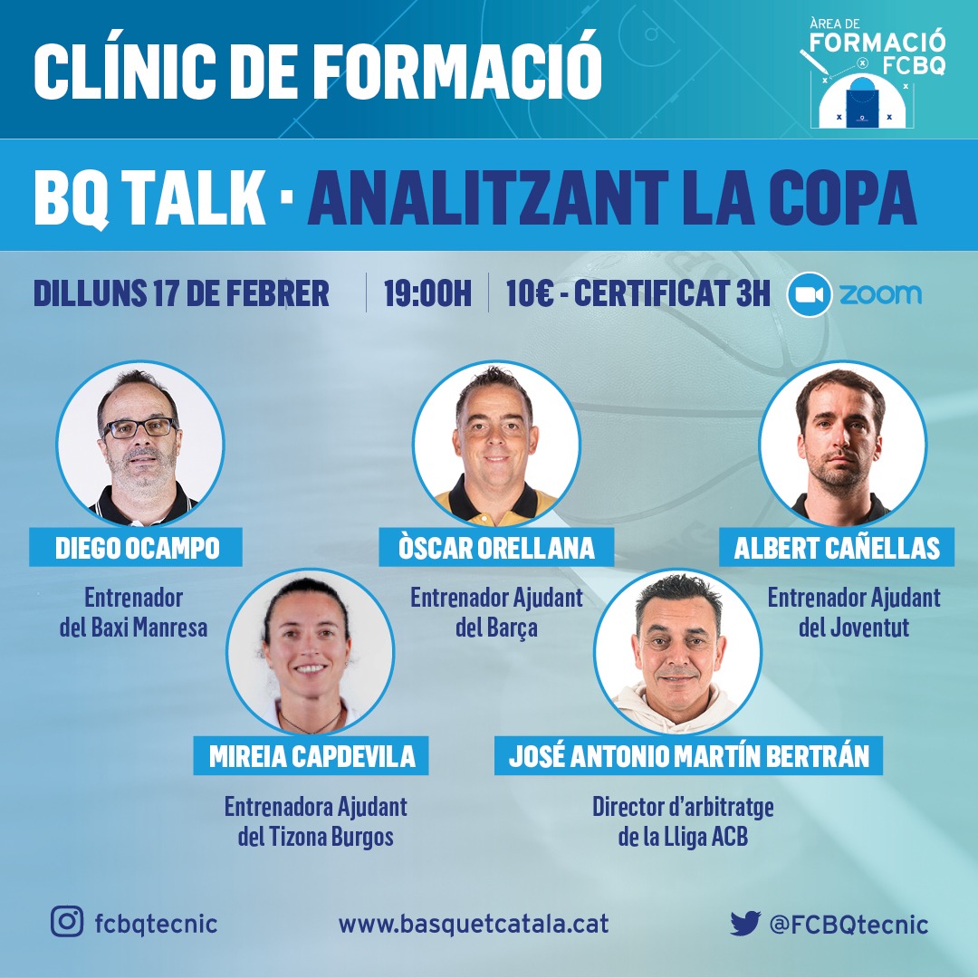 CLÍNIC ONLINE | 🏀 BQ Talk Analitzant la Copa del Rei 2025
Dilluns, 17 de febrer (19h) amb Diego Ocampo, José Antonio Martín Bertrán, Mireia Capdevila, Albert Cañellas i Òscar Orellana. basquetcatala.cat//noticies/11121