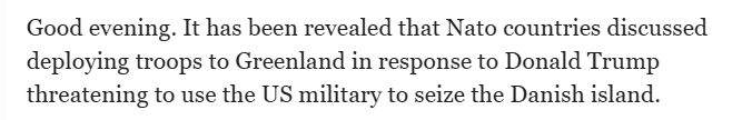 Not something you expect to read in the "ToryGraph". NATO is looking to send troops to protect an ally from the US..not Russia, not China...but the US! What the hell?! It might be worth asking if Russia would like to join NATO to protect us against this new threat.