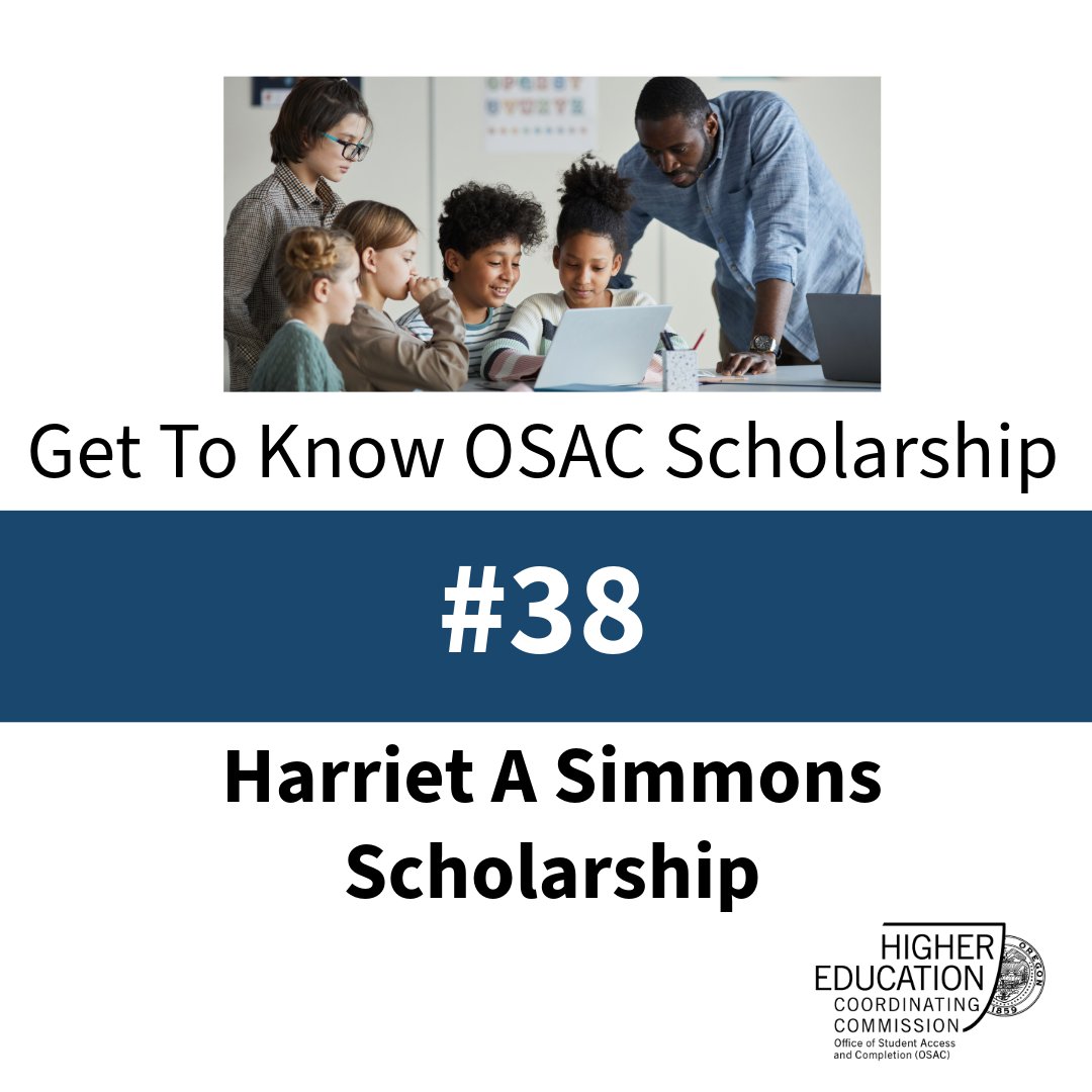 OSAC's tweet image. Scholarship #38- Harriet A. Simmons Scholarship
Explore the 600+ scholarships available in the OSAC Scholarship Catalog. Students can save this scholarship in Section 2 of their application.
Learn more at: osacapps.hecc.oregon.gov/Catalog/Defaul…