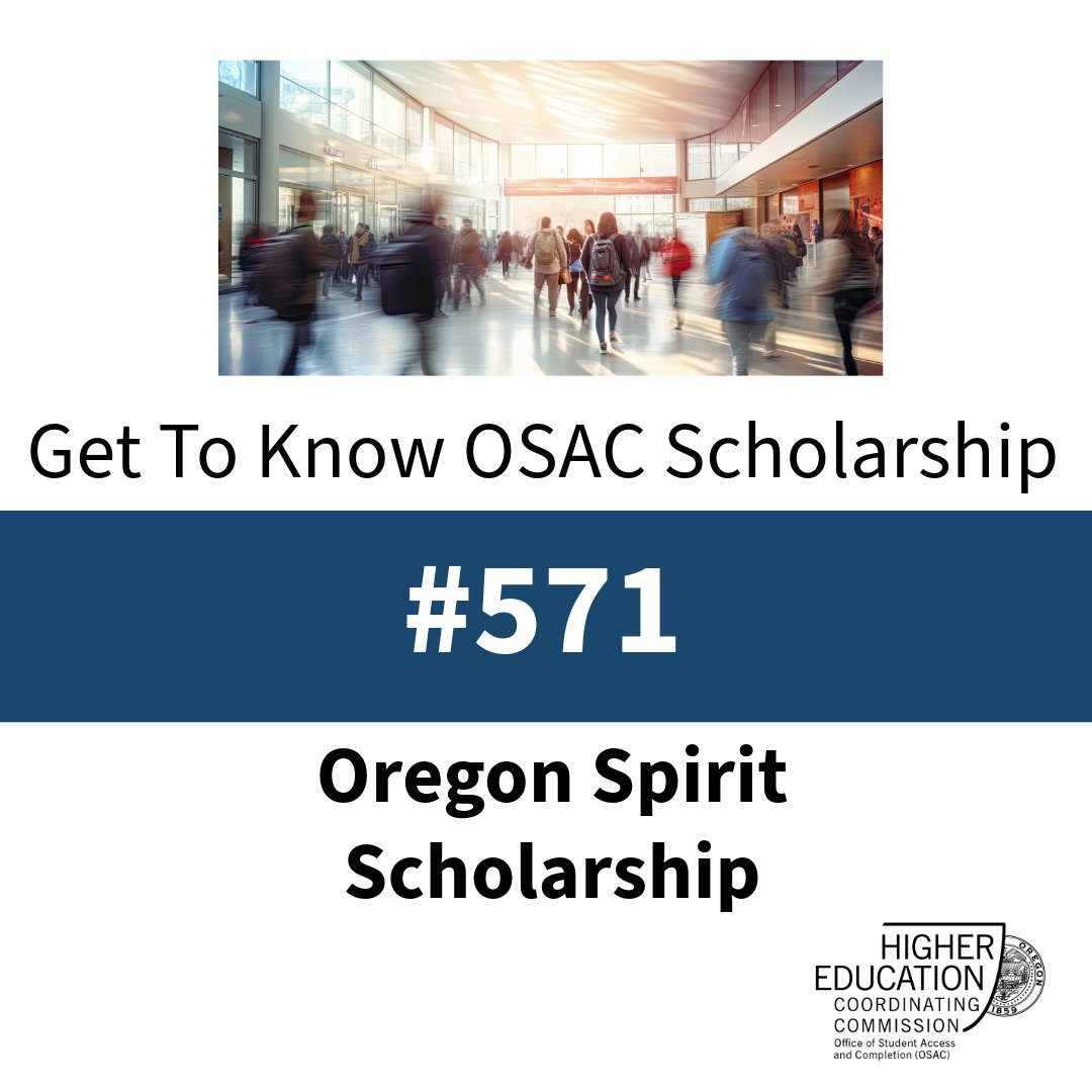 OSAC's tweet image. Scholarship #571- The Oregon Spirit Scholarship
Explore the 600+ scholarships available in the OSAC Scholarship Catalog. Students can save this scholarship in Section 2 of their application.
Learn more at: osacapps.hecc.oregon.gov/Catalog/Defaul…