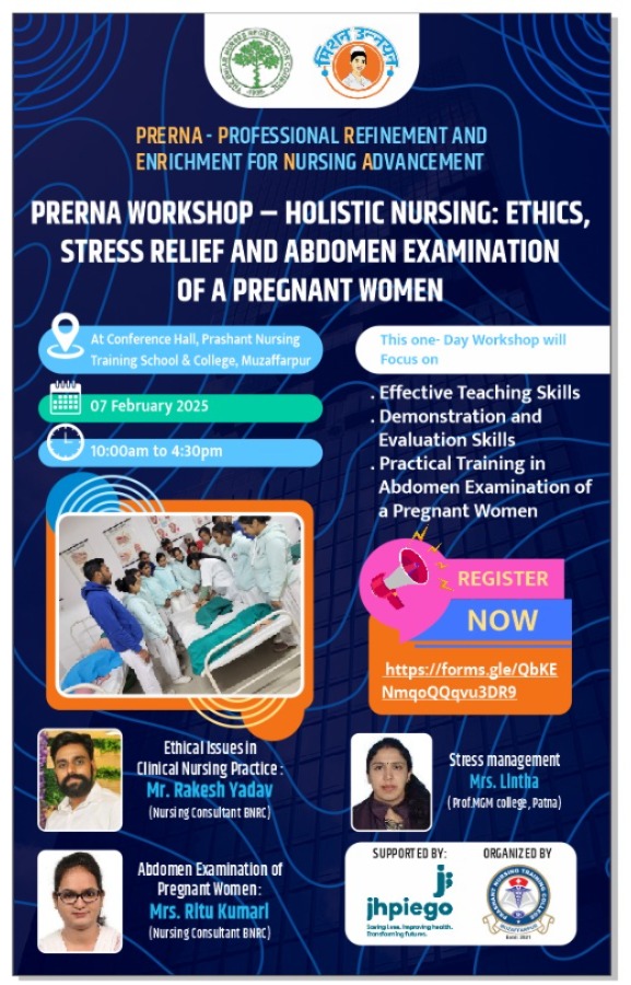 Successfully organized a CNE programme at Prashant Nursing Training School &amp; College on holistic nursing, covering ethics, stress relief, and pregnancy abdomen examination. Grateful to our experts, faculty, and attendees for making it a success! #BrandBihar #PRERNA