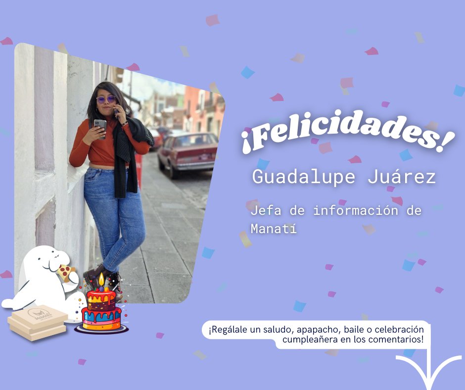 Manatimx's tweet photo. 🎂| ¡Es viernes y @lupjmendez lo sabe! Pasen a felicitarla porque hoy es su cumpleaños 🥳

De parte de todo el #Manateam le deseamos lo mejor hoy y siempre.

¡Gracias por todo, Lupita🔥🦭! https://t.co/bXBjAWP0bD