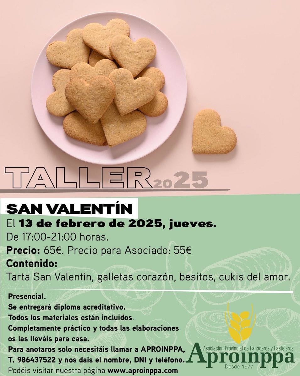 ¡Prepara el Día de los Enamorados con dulzura! 💖🎂 APROINPA organiza un taller especial de repostería para San Valentín:

📅 Fecha: Jueves 13 de febrero de 2025
⏰ Horario: 17:00 - 21:00 h
📍 Modalidad: Presencial
💶 Precio: 65€ (55€ para asociados/as)

¡Llama al 986 437 522