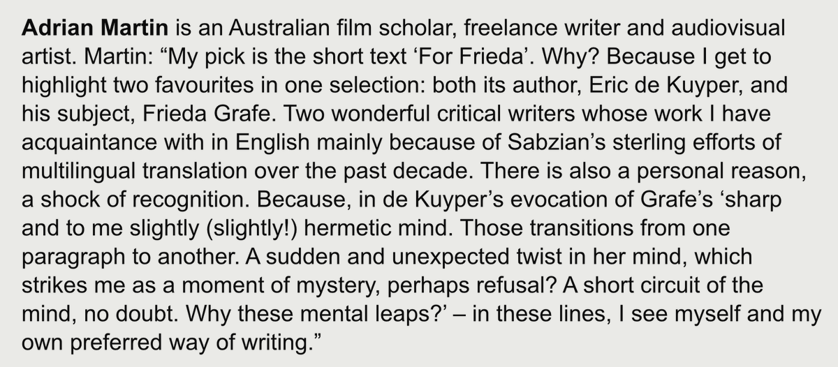 Sabzian (@sabzianbe) on Twitter photo On the occasion of our 10th anniversary, we ask editorial members, collaborators, authors, or readers to highlight a text from Sabzian's archive every week in our newsletter. Australian scholar, writer and audiovisual artist <a href="/AdrianMartin25/">Adrian Martin</a> chose ‘For Frieda’ by Eric de Kuyper. On the occasion of our 10th anniversary, we ask editorial members, collaborators, authors, or readers to highlight a text from Sabzian's archive every week in our newsletter. Australian scholar, writer and audiovisual artist <a href="/AdrianMartin25/">Adrian Martin</a> chose ‘For Frieda’ by Eric de Kuyper.
