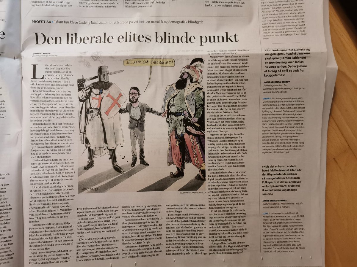 Jeg har skrevet min første kronik. Den kommer i forlængelse af min debat med <a href="/Frede_Vad/">Frederik Vad</a>. 

Om islam som Europas historiske modpart, liberalismens kontroltrang og opgør med 'håbløsheden politik' iblandt muslimer.

Find den i Weekendavisen - med tilhørende satiretegning😊