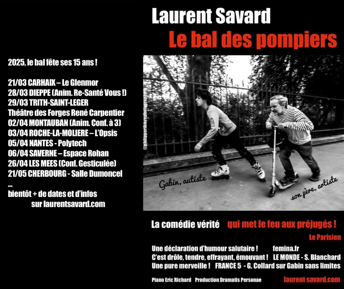 Quand, au sujet de mon fils Gabin, ma chère directrice d’école me confia qu’elle n’avait pas commencé ce métier pour s’occuper d’enfants handicapés …jamais elle n’aurait pu imaginer que le spectacle  qu’elle m’inspirerait fêterait ses 15 ans cette année ! #filsautistepèreartiste