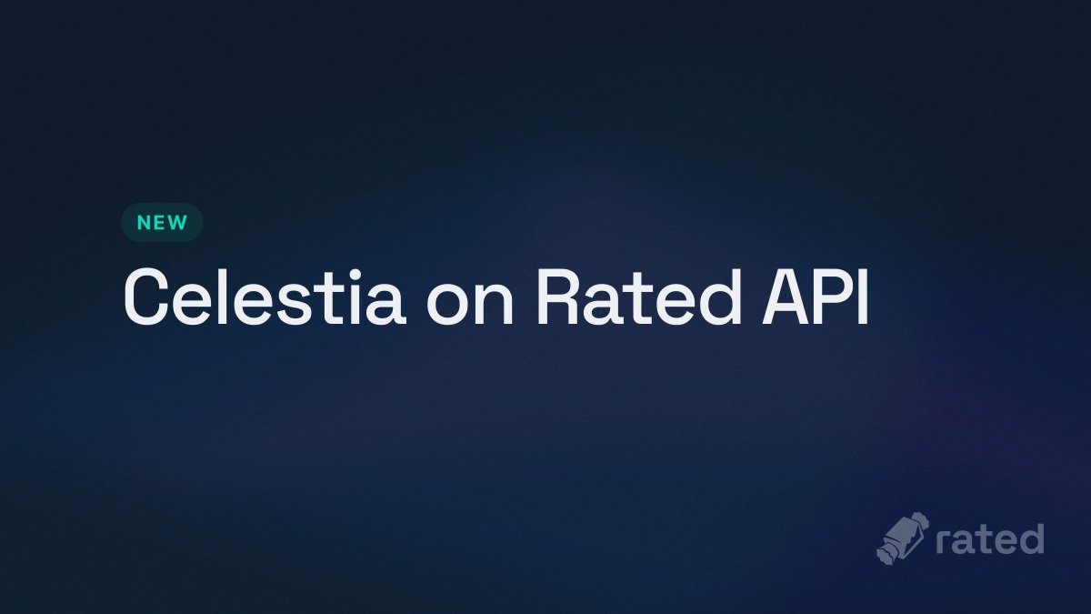 New network: we just launched Celestia on the Rated API!

You can now track daily validator-level and network-wide rewards for Celestia.