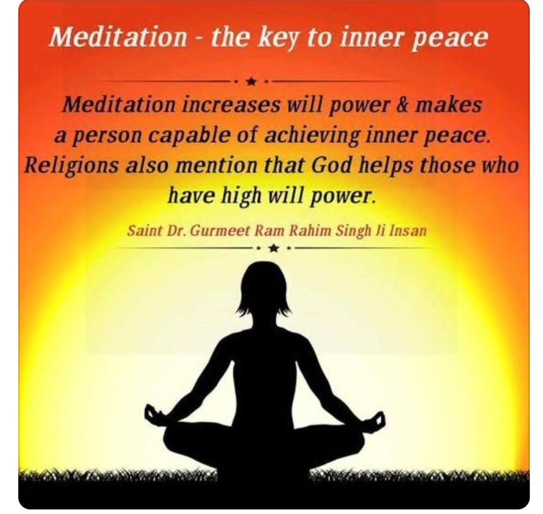HarshmanSandhu7's tweet photo. Saint Dr MSG Insan emphasizes meditation as a natural remedy to calm the mind, eliminate negativity, and achieve inner peace and #SelfControl Regular practice ensures emotional balance and better health. https://t.co/XzZuysXrjA