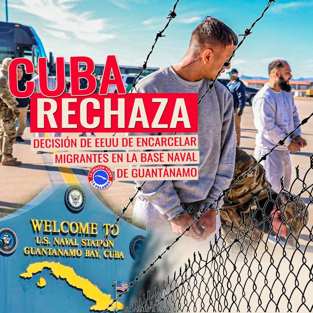 Cuba rechaza enérgicamente el empleo de la Base Naval de Guantanamo.
#Cuba