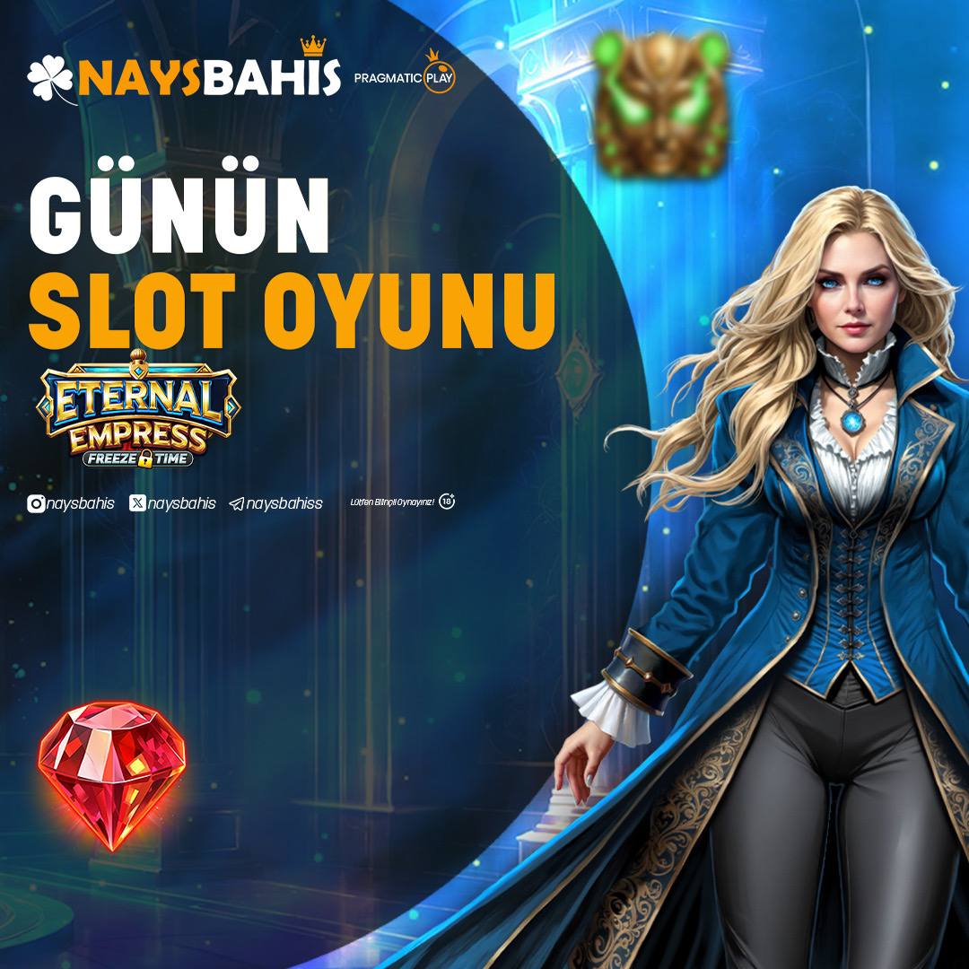 🦋GÜNÜN SLOT OYUNU🦋
🦋ETERNAL EMPRESS🦋

✨İlk Yatırıma %100 Hoşgeldin Bonusu
✨Her Yatırıma %35 Ek Bonus
✨%25 Casino Kayıp Bonusu

naysbahis204.com

#nayslakazan #gununoyunu #eternalempress #casino #casinoonline