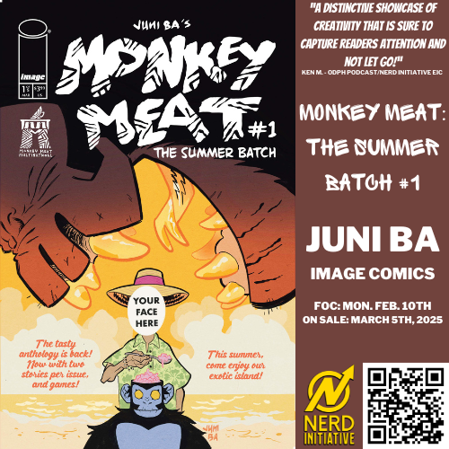 Nerd_Initiative's tweet photo. The FOC for Monkey Meat: The Summer Batch 1 by @juni_ba (@ImageComics) is Monday! Do not delay heading to the LCS this weekend and locking up your copy! This is one you don't want to miss when it drops on March 5th! #comicthreads #comics #JuniBa #humor #horror #newrelease https://t.co/eyVZkwuSHL
