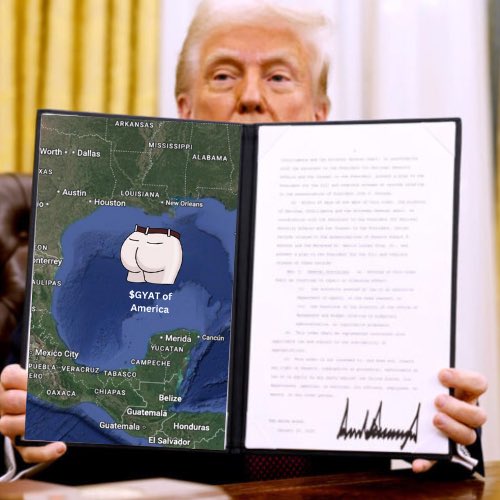 GodssonTheOne's tweet photo. 🚨BREAKING NEWS🚨 
President Trump Signs executive order once again changing the name of the Gulf of America to 
The $GYAT of America‼️
@frankie_lapenna https://t.co/5nYeHvzpGF