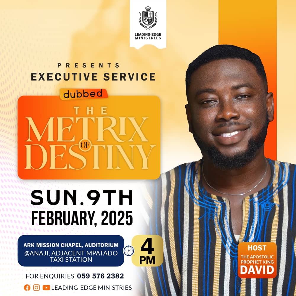 LeadingEdgeMini's tweet photo. Join us for The Metrix of Destiny – a life-transforming Executive Service with Prophet King David

📅 Sunday, February 9, 2025
📍 Ark Mission Chapel, Anaji (Adjacent Mpatado Taxi Station)
⏰ 4 PM

Don't miss this powerful encounter! #MetrixOfDestiny #LeadingEdgeMinistries https://t.co/pJDeCQkiOt