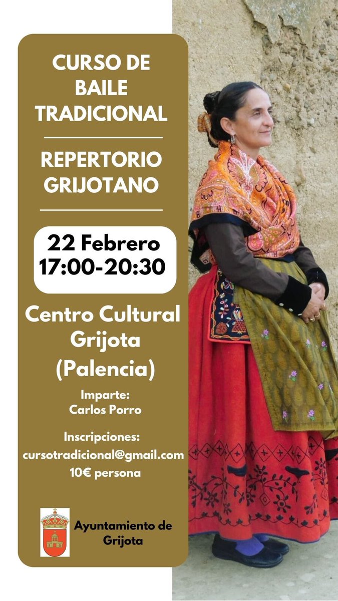 ✅ Curso de Baile tradicional
Con todo el repertorio propio de Grijota!
22 de Febrero/ 17:00h-20:30h
Casa de Cultura. Plazas limitadas.
Imparte: Carlos Porro