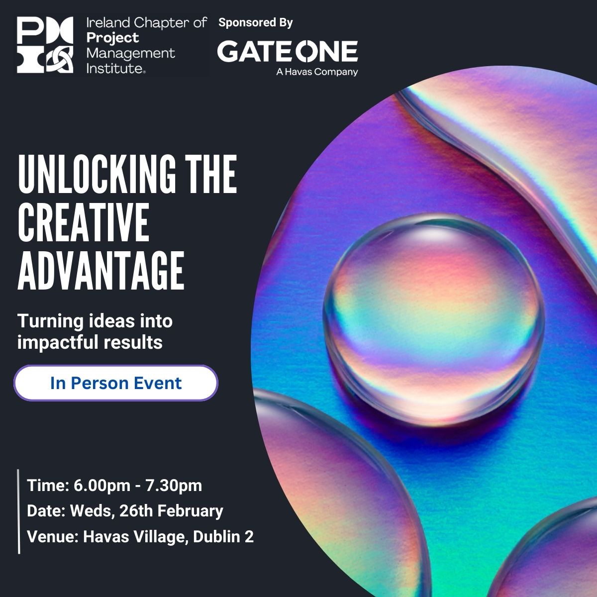 How is creativity reshaping project management? Join us for an exclusive event on the power of creative thinking in business!

Speaker: Darragh Kelly, Strategy Director @ Havas
📅 Wed, Feb 26 | 🕒 6:00–7:30 PM
📍 Havas Village, Dublin 2

🔗 Register now: lnkd.in/gMrk9u88