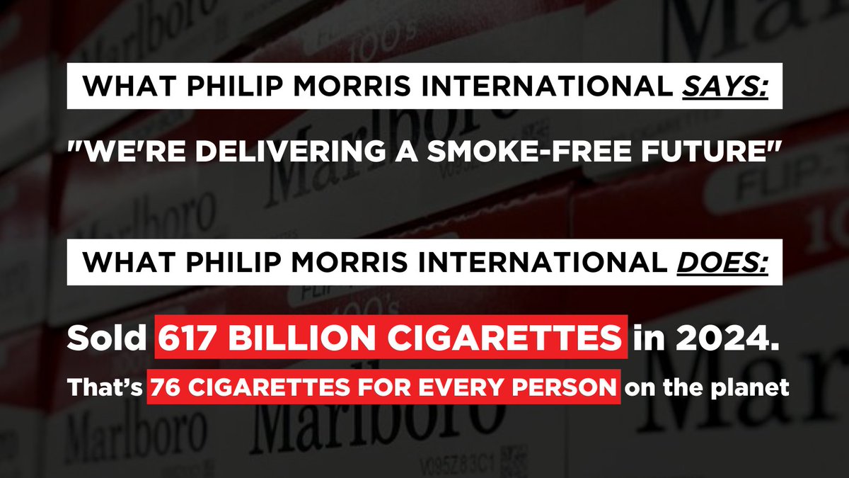 Tobacco giant Philip Morris International claims they support a smoke-free future. But their latest earnings report shows they actually increased cigarette sales in 2024 and sold 617 billion cigarettes worldwide. That’s not how you get to a smoke-free future.