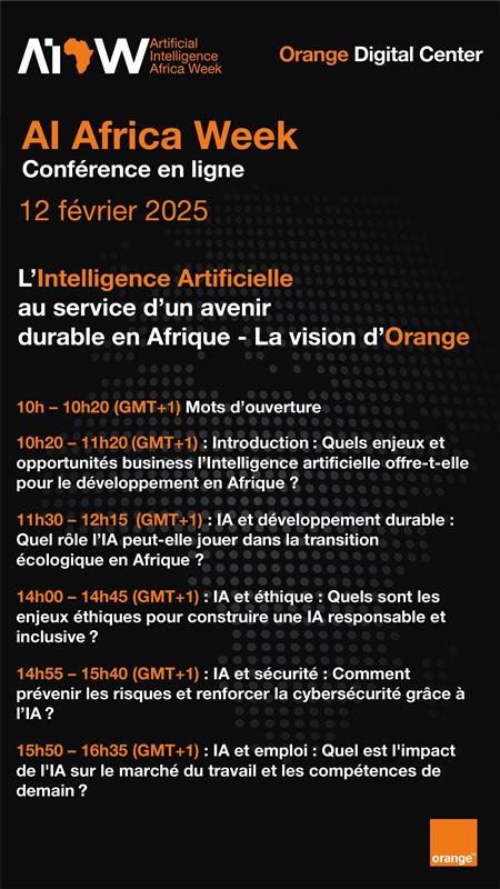 AI Africa Week : <a href="/Orange/">Orange</a> organise une journée de conférences sur le thème de l'#IA  au service d’un avenir durable en Afrique.
Inscrivez-vous pour suivre en Live ce programme inspirant le 12 février 👉cutt.ly/1e5BXM2B
#AIActionSummit