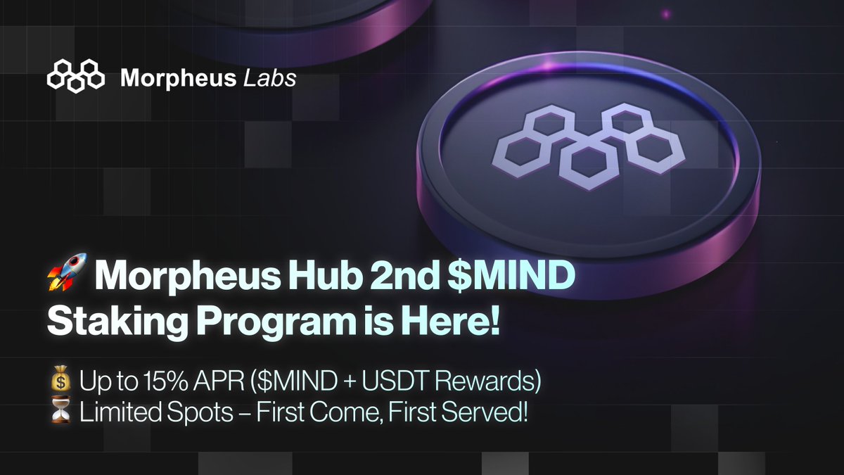 🚀 Morpheus Labs 2nd $MIND Staking Program is Live! 📅 Starts: February 8,  10 PM SGT 🔹 Tiered Rewards: Choose from 3 staking options 🔹 Cross-Chain:  Stake on Ethereum or Polygon 🔹