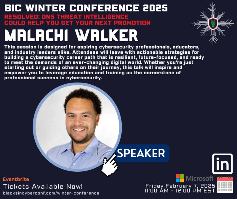 DomainTools's tweet image. ⏰ in ONE hour!

Malachi Walker will present Resolved: DNS Threat Intelligence Could Help You Get Your Next Promotion at @BlackInCyberCo1's Winter Conference. 

Learn more here: blacksincyberconf.com/winter-confere…

#BlacksInCyber #LitLikeBIC #BICWC2025 #BlacksInCybersecurity