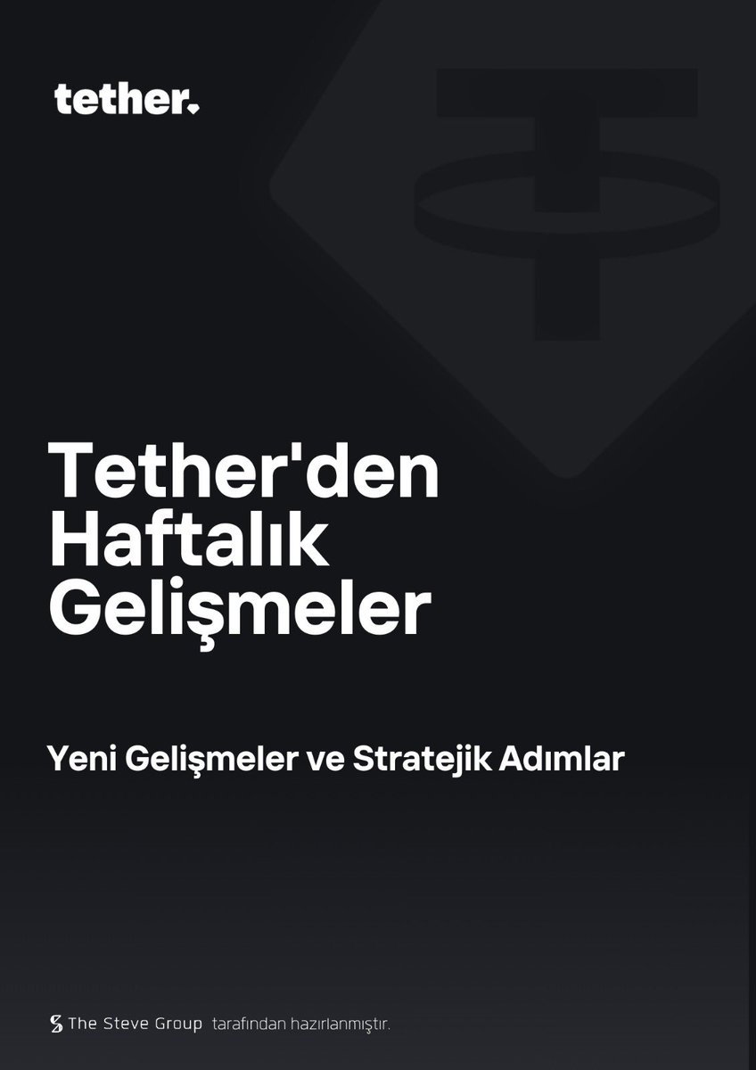 The Steve Group olarak hazırladığımız "Tether'den Haftalık Gelişmeler: Yeni Gelişmeler ve Stratejik Adımlar" bültenimiz yayında. 📢

◻️ #USDT ile Emlak Sektöründe Devrim: Reelly Tech işbirliği
◻️ #Tether Data: Yapay zeka odaklı yenilikler
◻️ Plan ₿ Forumu: #Bitcoin