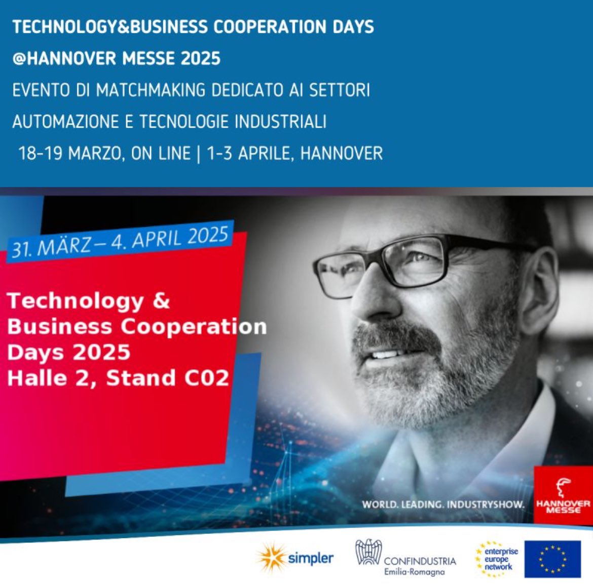 #Business #Cooperation #Days <a href="/hannover_messe/">HANNOVER MESSE</a> #automazione #tecnologie #industria ✳️ Incontri #B2B on line 18 e 19 marzo e a #Hannover 1-3 aprile 2025 ✳️  <a href="/EEN_Italia/">Enterprise Europe Network Italia</a> 
ℹ️ b2match.com/e/technology-b…