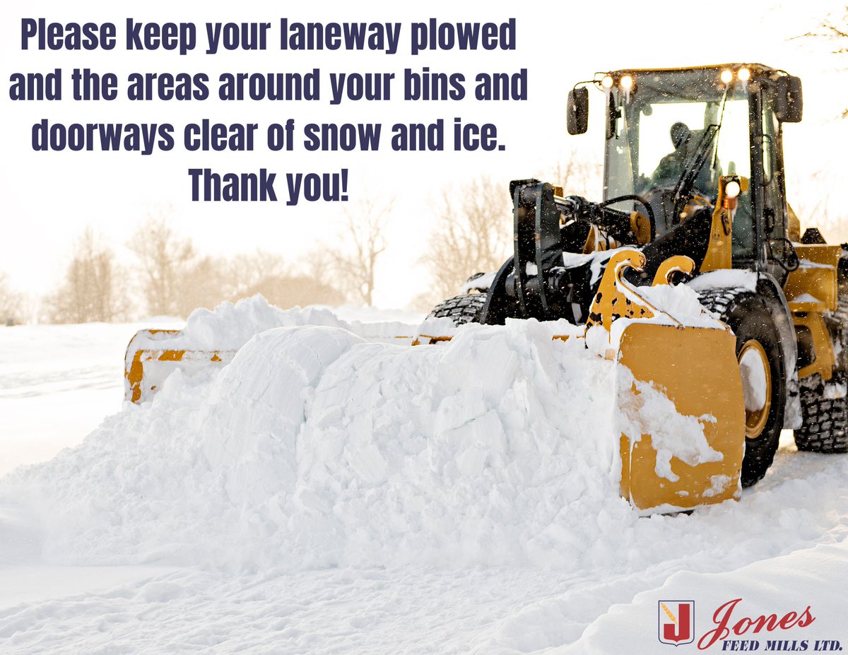 Jones Feed Mills kindly asks that you please ensure your laneway is plowed and the areas around your bins and doorways are free of snow and ice. Please consider the use of laneway markers to identify ditches, turns, etc. for your laneway. Thank-you for your help!