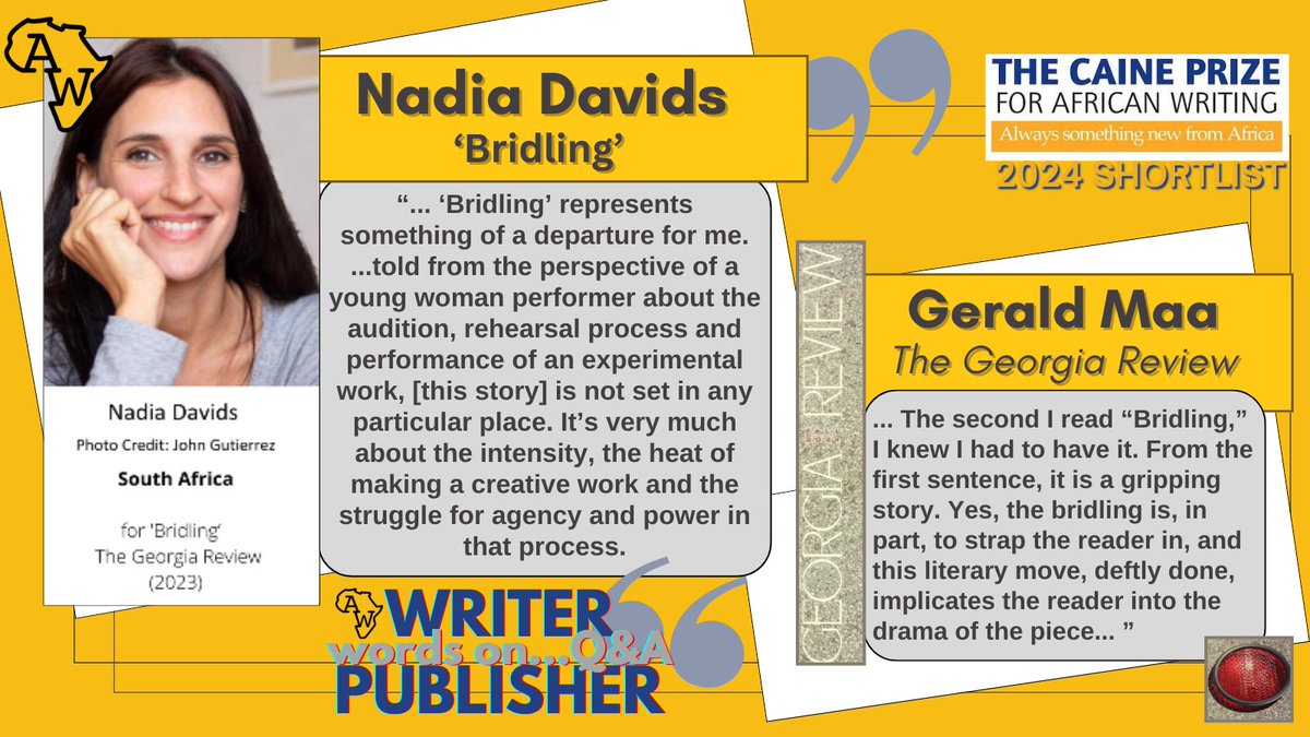 AfricainWords's tweet photo. On the site now, with all in the series, the last in the @CainePrize 2024 Shortlist Q&amp;As are out - another twinned Writer-Publisher set with Nadia Davids, who talks about her winning 🎉story, 'Bridling', &amp; @GeorgiaReview's  Gerald Maa, on its publication.

https://t.co/hIa5XgC3Se https://t.co/gFCMMeNX45