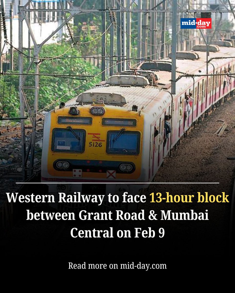mid_day's tweet image. Mumbai commuters may face major disruptions as Western Railway schedules a 13-hour #jumboblock between Grant Road and Mumbai Central from 10 PM on February 8 to 11 AM on February 9. Fast line services will be affected, leading to train cancellations and schedule changes.
