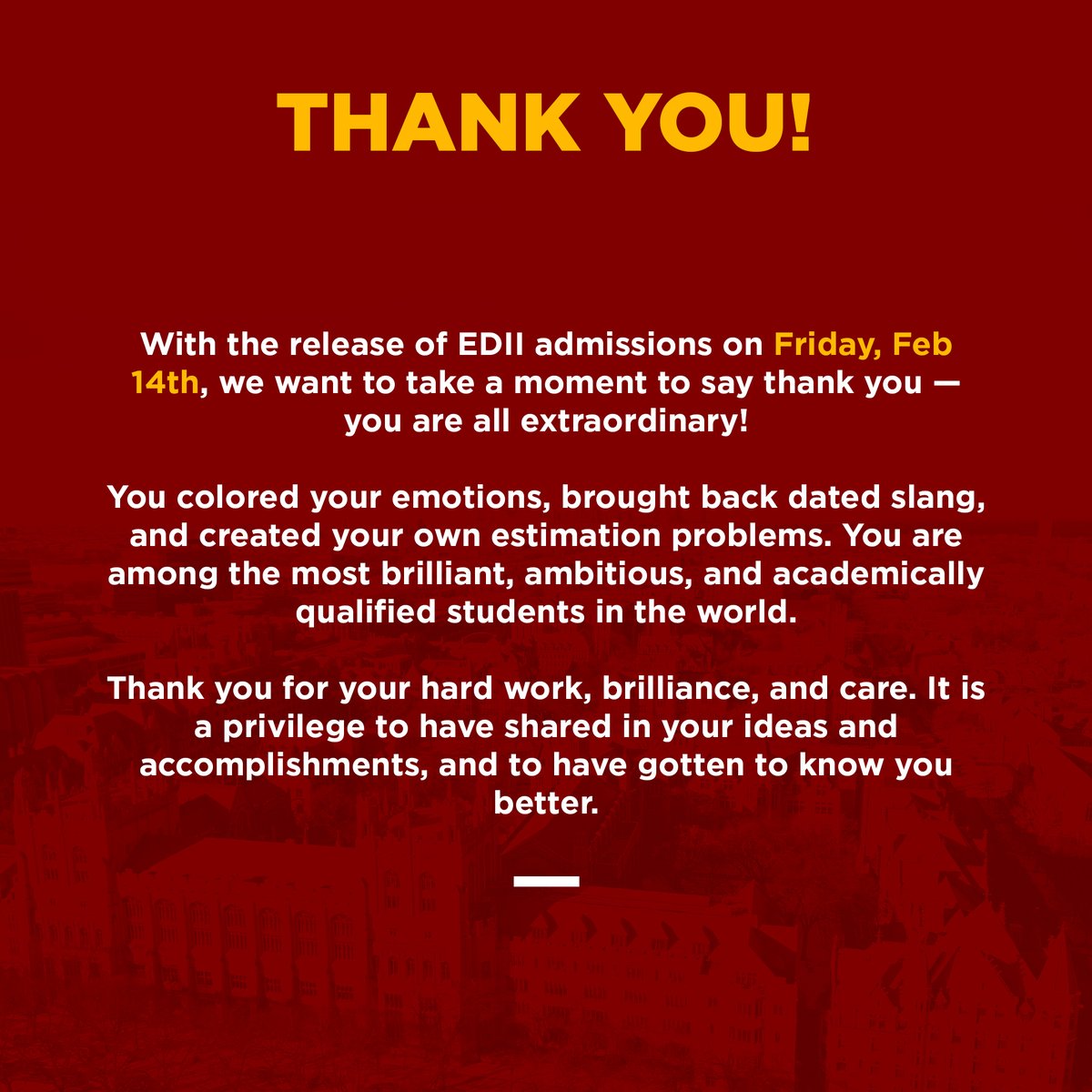 The EDII admissions results will be released on Friday, Feb 14th in the late afternoon. #uchicago